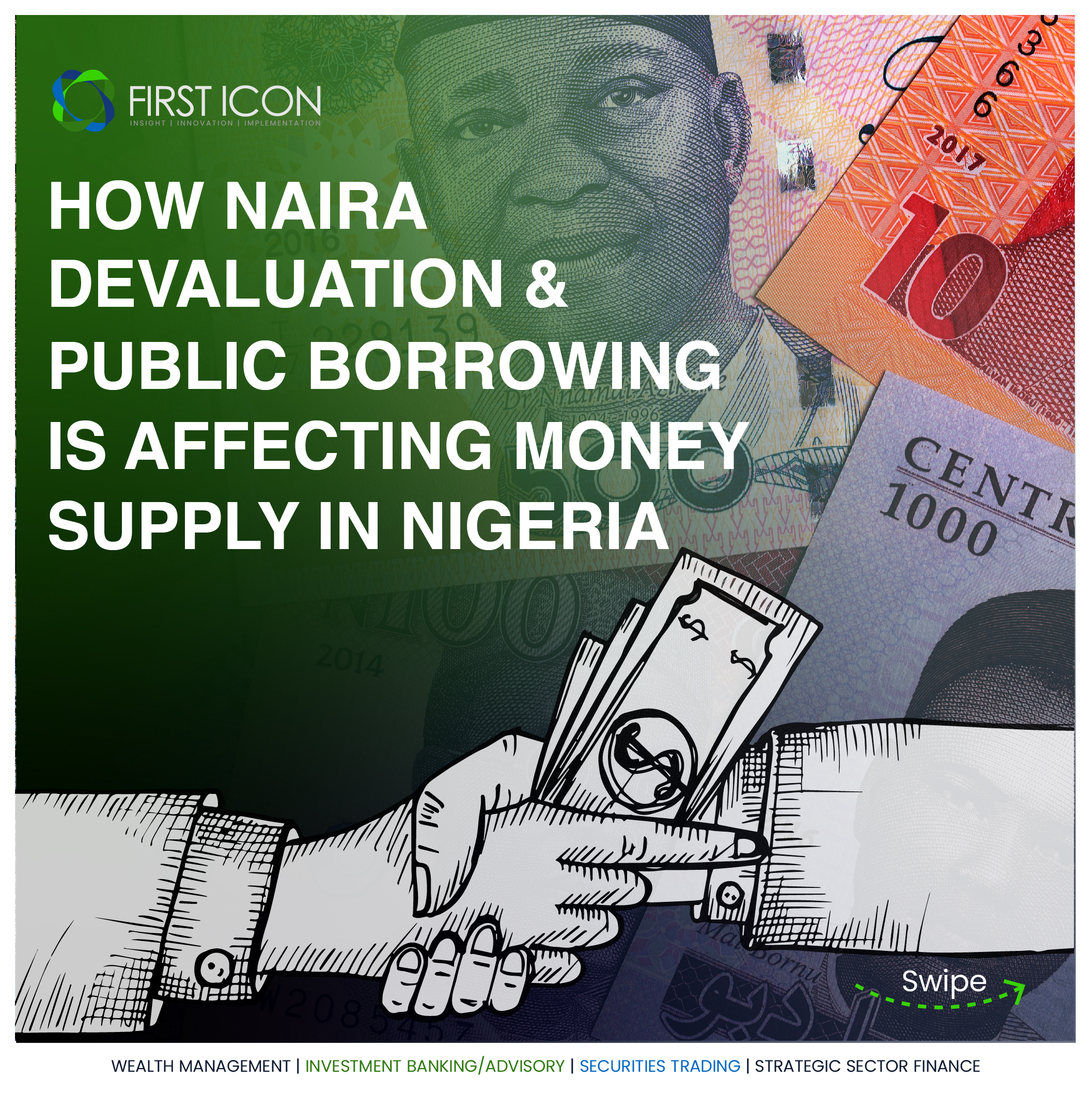 How Naira Devaluation & Public Borrowing is Affecting Money Supply in Nigeria