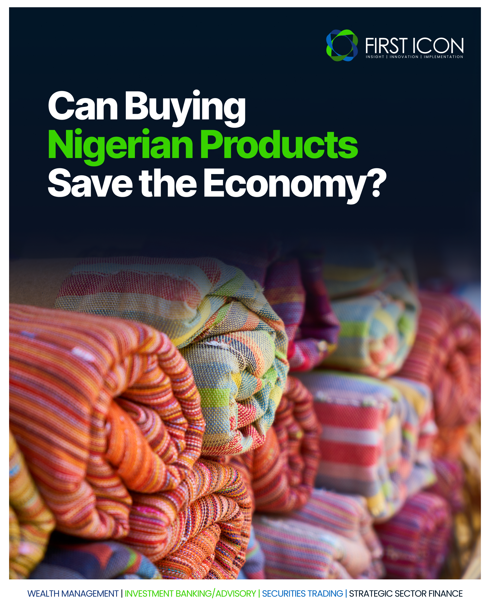 Why Buying Nigerian Products Can Transform Nigeria’s Economy